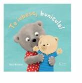 Te iubesc, bunicule! - Ruth Wielockx (ISBN: 9786067046212)