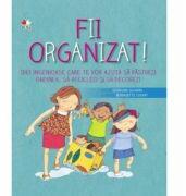 Fii organizat! - Georgina Segarra (ISBN: 9786068481340)