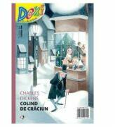 Doxi. Colind de Craciun - Charles Dickens (ISBN: 6420620007120)