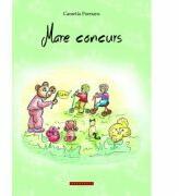 Mare concurs - Camelia Poenaru (ISBN: 9786066663700)