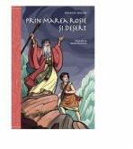Prin Marea Rosie si desert - Bradley Booth (ISBN: 9786069116043)