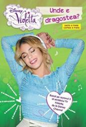 Violetta. Unde e dragostea? Sezonul 3 - Disney (ISBN: 9786067417593)