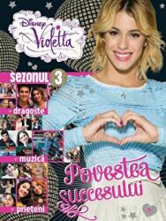 Violetta. Povestea succesului. Sezonul 3 - Disney (ISBN: 9786067414769)