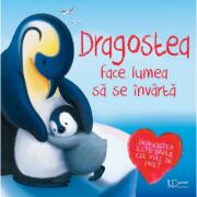 Dragostea face lumea sa se invarta - Melanie Joyce (ISBN: 9786067046007)