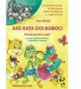 Are rata doi boboci. Poezii pentru copii puse pe cantece de Nicholas, compozitor si interpret - Aura Brais (ISBN: 9786068407142)