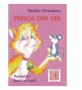 Pisica din vis - Vasile Poenaru (ISBN: 9786069261439)