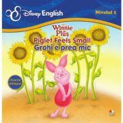 Povesti bilingve. Piglet Feels Small/Grohy e prea mic - Disney (ISBN: 9786068481678)