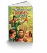 Aventurile lui Robin Hood - Henry Gilbert (ISBN: 9786065765757)