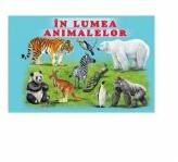 In lumea animalelor - Titus Stirbu (ISBN: 9789975111249)