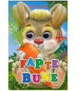 Fapte bune - Titus Stirbu (ISBN: 9789975138628)