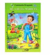 De-a huta, Mariuta! - Constantin Dragomir (ISBN: 9789975111683)