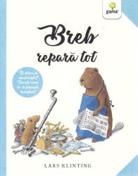 Breb repara tot - Lars Klinting (ISBN: 9789731498768)