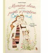 Maniere alese pentru printi si printese - Amalia Dragne, Cristina-Diana Enache (ISBN: 9789731981864)