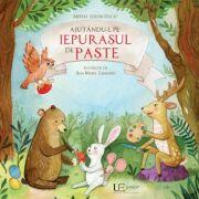 Ajutandu-l pe Iepurasul de Paste - Mihai Giurgescu (ISBN: 9786067045888)