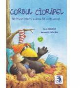 Corbul Ciorapel. 10 trucuri pentru a avea tot ce iti doresti - Annet Rudolph (ISBN: 9786069473740)