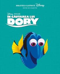 Disney: In Cautarea lui Dory. Biblioteca Ilustrata (ISBN: 9786063307270)