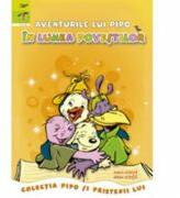 Aventurile lui Pipo in lumea povestilor - Anca Vodita, Lavinia Trifan Pop (ISBN: 9789731760902)