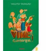 Vine Guguta! - Valentin Talpalaru (ISBN: 9786066664264)