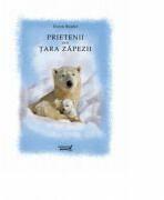 Prietenii din Tara Zapezii - Dorin Bujdei (ISBN: 9786066665056)
