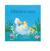 Mamica mea - Patricia Mennen (ISBN: 9786067045208)