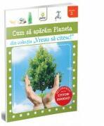 Vreau sa citesc! Nivelul 2 - Cum sa aparam Planeta (ISBN: 9789731492407)