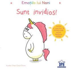 Emotiile lui Noni. Sunt invidios - Aurelie Chien Chow Chine (ISBN: 9786066838696)