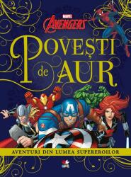 Avengers. Povesti de aur. Aventuri din lumea supereroilor (ISBN: 9786063333484)