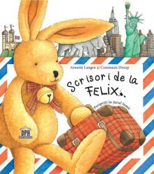Scrisori de la Felix (ISBN: 9786066837781)