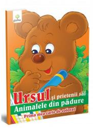 Prima mea carte de colorat. Ursul si prietenii sai (ISBN: 9786069266809)