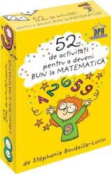 52 Jetoane pentru a deveni bun la Matematică (ISBN: 9786066838825)