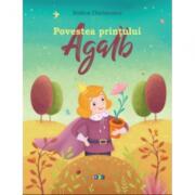 Povestea printului Agalb - Rodica Chiriacescu (ISBN: 9789975543088)