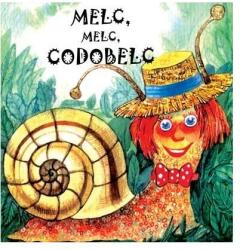 Sa cresti mare! Melc, melc, codobelc (ISBN: 9789975423113)