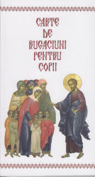 Carte De Rugaciuni Pentru Copii, - Editura Sophia (ISBN: 9789731363332)