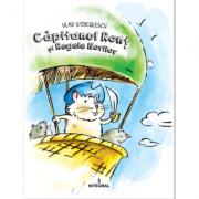 Capitanul Ront si Regele Norilor - Vlad Stoiculescu (ISBN: 9786068782485)