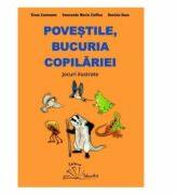 Povestile, bucuria copilariei. Jocuri ilustrate - Daniela Dosa, Elena Contoman, Smaranda Maria Cioflica (ISBN: 9786066301466)