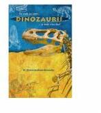 Dinozaurii. De unde au venit si unde s-au dus - Elaine Graham-Kennedy (ISBN: 9786069110157)