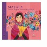 Malala pentru dreptul fetelor la educatie - Raphaele Frier, Aurelia Fronty (ISBN: 9786069457092)