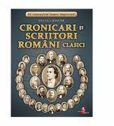 Cronicari si scriitori romani clasici - Silvia Ursache (ISBN: 9789975317238)
