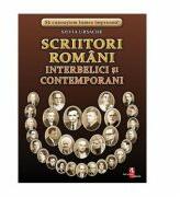 Scriitori romani interbelici si contemporani - Silvia Ursache (ISBN: 9789975317245)