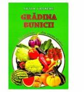 Gradina bunicii. Eu sunt mic, dar vreau sa stiu - Silvia Ursache (ISBN: 9789975448079)