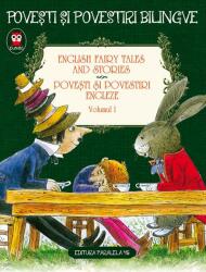 English Fairy Tales and Stories. Povesti si povestiri engleze. Volumul I (ISBN: 9789734720958)