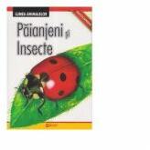 Enciclopedie. Lumea Animalelor. Paianjeni si Insecte (ISBN: 6421952001800)