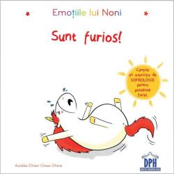 Emotiile lui Noni. Sunt furios! - Aurelie Chien Chow Chine (ISBN: 9786066837514)