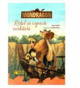Mondragon. Ridel si copacii vorbitori - Ana Galan, Pablo Pino (ISBN: 9786065905672)