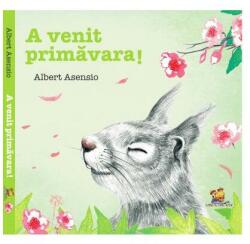 A venit primavara! (ISBN: 9786068714301)