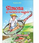 Simona si racheta ei magica - Nana Pit (ISBN: 9789738209787)