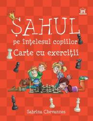 Sahul pe intelesul copiilor - Carte cu exercitii - Sabrina Chevannes (ISBN: 9786066836678)