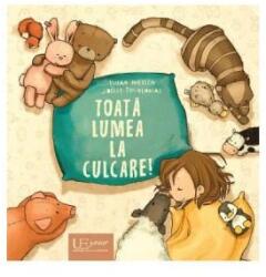 Toata lumea la culcare! - Susan Niessen, Joelle Tourlonias (ISBN: 9786067044775)
