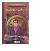 Masina timpului - H. G. Wells (ISBN: 9786065764880)