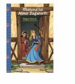 Misterul lui Alinor Dagworth - Maylan Schurch (ISBN: 9786069114070)